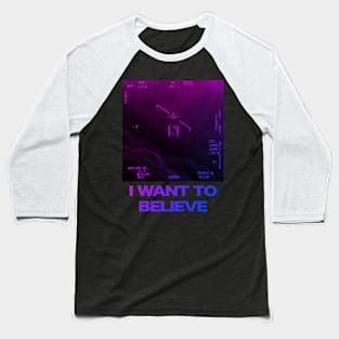 I Want To Believe Baseball T-Shirt